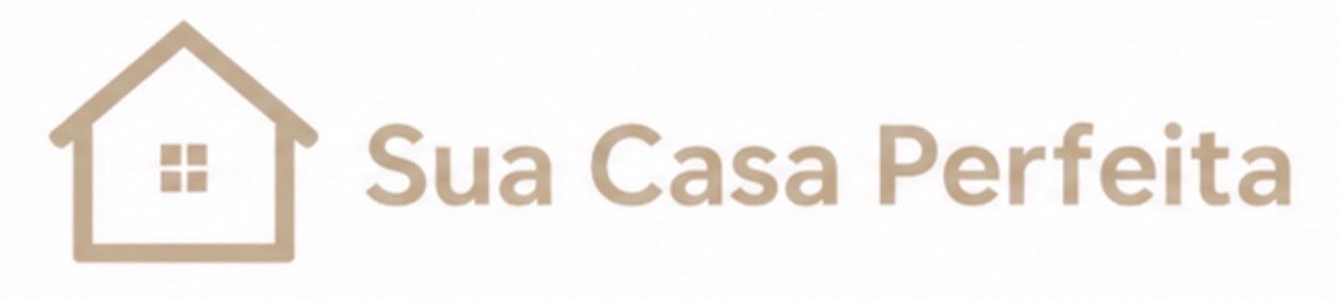 Sua Casa Perfeita